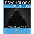 Issue 18: Forensic Psychology of False Allegations: The Forensic And Criminal Psychology of False Allegations Of Rape, Sexual Abuse and More
