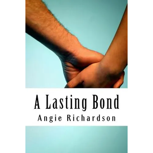 A Lasting Bond