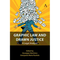 Graphic Law and Drawn Justice: A Legal Analysis