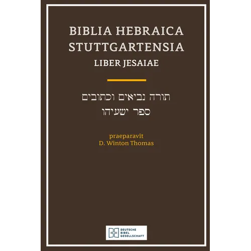 Biblia Hebraica Stuttgartensia (Bhs) Liber Jesaiae (Isaiah) (Softcover)