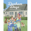 Denham Days: A Birthday Surprise