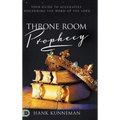 Throne Room Prophecy: Your Guide to Accurately Discerning the Word of the Lord