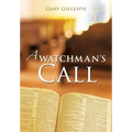 A Watchman's Call