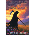 Chronicles of the Grim Reaper: Volume 1