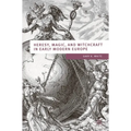 Heresy, Magic and Witchcraft in Early Modern Europe