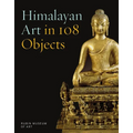 Himalayan Art in 108 Objects