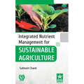 Integrated Nutrient Management for Sustainable Agriculture