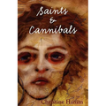 Saints & Cannibals