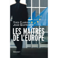 Les maîtres de l'europe