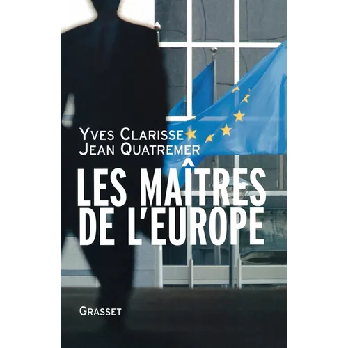 Les maîtres de l'europe