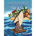 The Adventures of Kapono, the Island Boy: Lost at Sea