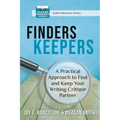 Finders Keepers: A Practical Approach To Find And Keep Your Writing Critique Partner