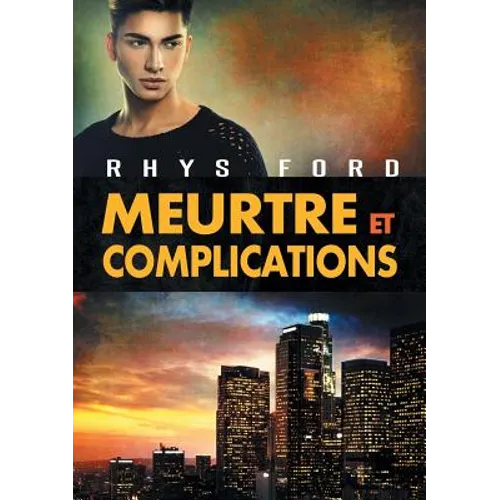 Meurtre Et Complications: Volume 1