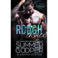 Rough Choice: A Motorcycle Club New Adult Romance