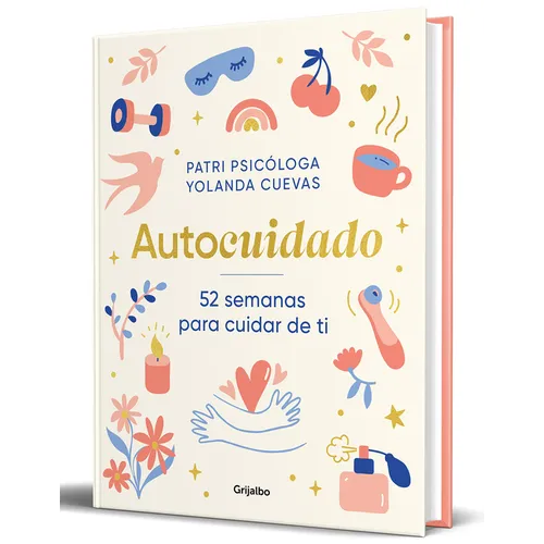 Autocuidado: 52 Semanas Para Cuidar de Ti / Self-Care: 52 Weeks to Take Care of Yourself