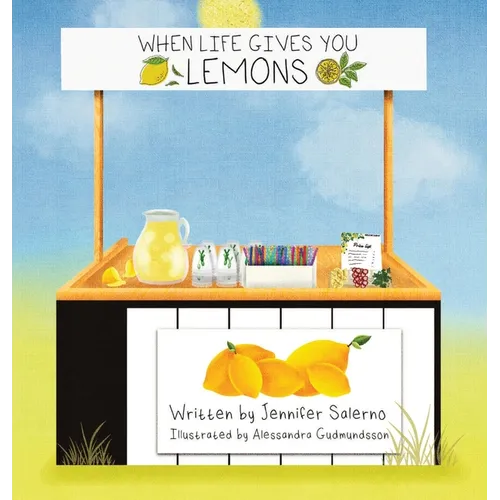 When Life Gives You Lemons