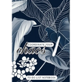 Coordinate Your Chaos To-Do List Notebook: 120 Pages Lined Undated To-Do List Organizer with Priority Lists (Medium A5 - 5.83X8.27 - Leaves and Flower