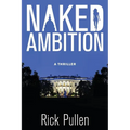 Naked Ambition: A Thriller