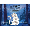 The Snowy Escapades of a White Siberian Tiger