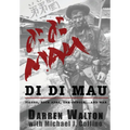 Di Di Mau: A True Story About Tigers, Rock Apes, the Jungle, and War