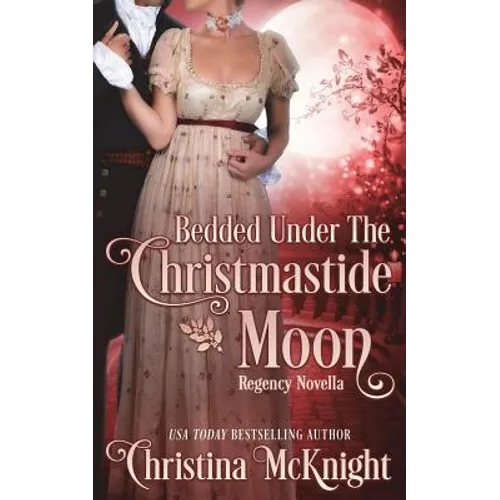 Bedded Under the Christmastide Moon