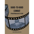 HAND -TO-HAND COMBAT Field Manual 21-150