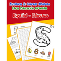 Español - Eslovaco: Escritura & Colorear Alfabeto Libros Educación Infantiles: Spanish Slovak Practicar alfabeto ABC letras con dibujos an