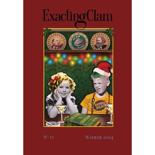 Exacting Clam No. 15: Winter 2024