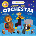 STEAM Stories: Visiting the Orchestra (First Art Words)