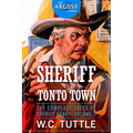 The Sheriff of Tonto Town: The Complete Tales of Sheriff Henry, Volume 2