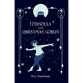 Fotinoula and the Christmas Goblin