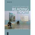 Reading Room: Re-Lektüren Des Innenraums