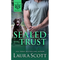 Sealed with Trust