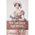 How Jane Austen Kept her Cool: An A to Z History of Georgian Ice Cream