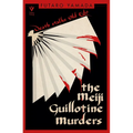 The Meiji Guillotine Murders
