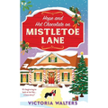 Hope and Hot Chocolate on Mistletoe Lane