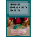 Feminist Global Health Security