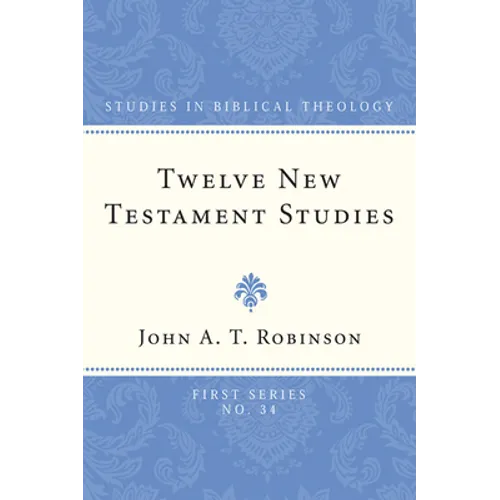 Twelve New Testament Studies