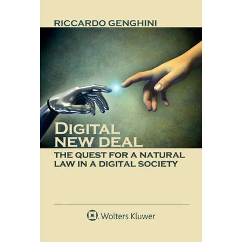 Digital New Deal: The Quest for a Natural Law in a Digital Society