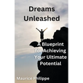 Dreams Unleashed