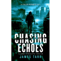 Chasing Echoes