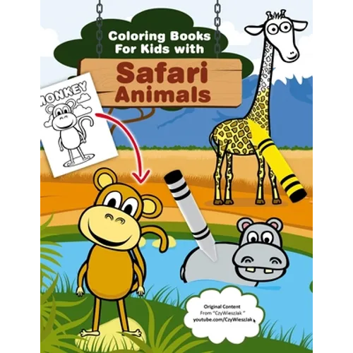 Coloring Books for Kids with Safari Animals: Safari Animals Coloring from CzyWieszJak