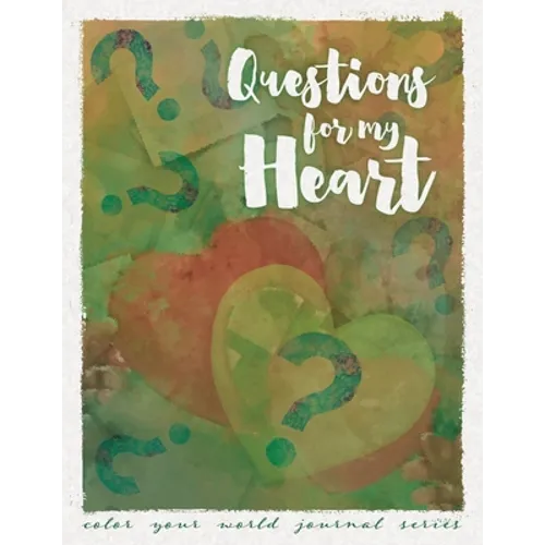 Questions For My Heart