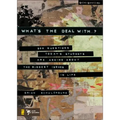 What's the Deal with ...?: 500 Questions Today's Students Are Asking about the Biggest Issues in Life