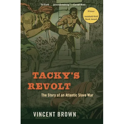 Tacky's Revolt: The Story of an Atlantic Slave War