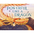 Powerful Like a Dragon