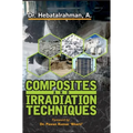 Composite and Irradiation Techniques