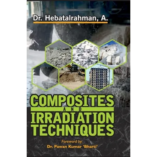 Composite and Irradiation Techniques