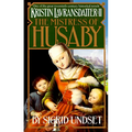 The Mistress of Husaby: Kristin Lavransdatter, Vol. 2