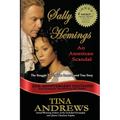 Sally Hemings An American Scandal: The Struggle To Tell The Controversial True Story
